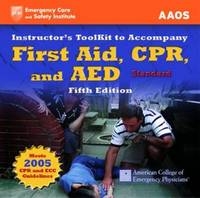 Instructor'S Tool Kit First Aid, CPR, Aed Standard, Fifth Edition -  American Academy of Orthopaedic Surgeons (AAOS)