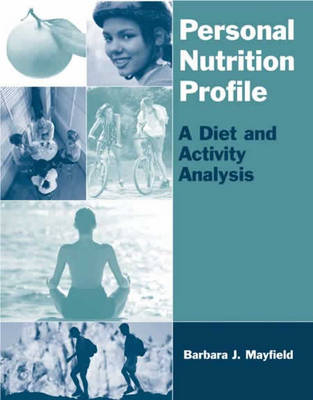 Personal Nutrition Profile - Barbara J. Mayfield