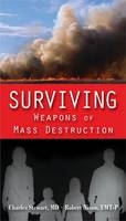 Surviving Weapons Of Mass Destruction - Charles Stewart, Robert Nixon