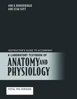 A Laboratory Textbook of Anatomy and Physiology - Anne B. Donnersberger