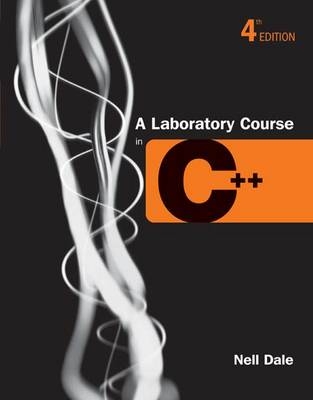 A Laboratory Course in C++ - Nell B. Dale