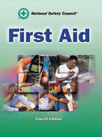 First Aid -  National Safety Council