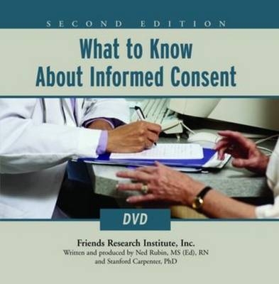 What To Know About Informed Consent -  FRIENDS RESEARCH INC