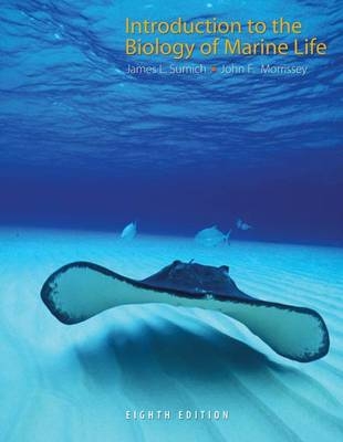 Introduction to the Biology of Marine Life - James L. Sumich