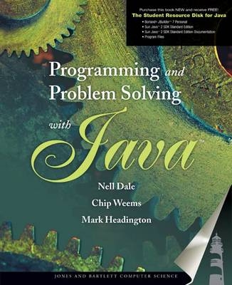 Programming and Problem Solving with Java - Nell Dale, Chip Weems