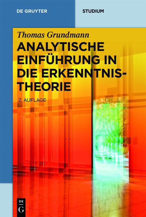 Analytische Einführung in die Erkenntnistheorie -  Thomas Grundmann