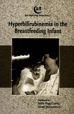 Hyperbilirubinemia in the Breastfeeding Infant - Sallie Page-Goertz