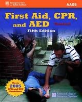 First Aid, CPR, And AED, Standard -  American Academy of Orthopaedic Surgeons (AAOS)