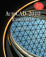 Autocad® 2010 Essentials - Munir Hamad