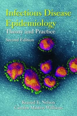 Infectious Disease Epidemiology - Kenrad. E Nelson, Carolyn Williams