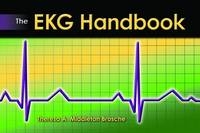 The EKG Handbook - Theresa A. Middleton Brosche