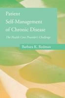 Patient Self-management of Chronic Disease - Barbara Klug Redman