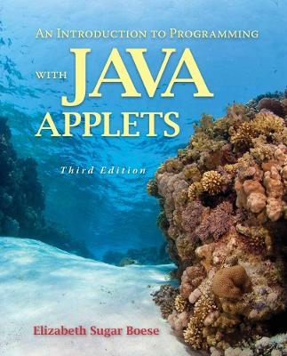 An Introduction to Programming with Java Applets - Elizabeth S. Boese