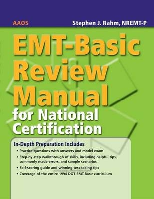 EMT- Basic Review Manual for National Certification -  American Academy of Orthopaedic Surgeons (AAOS)
