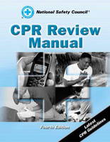 CPR Review Manual -  National Safety Council