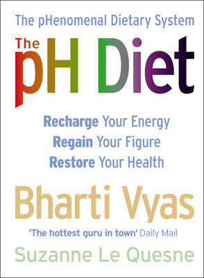The PH Diet - Bharti Vyas, Suzanne Le Quesne