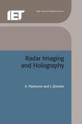 Radar Imaging and Holography - A. Pasmurov, J. Zinoviev