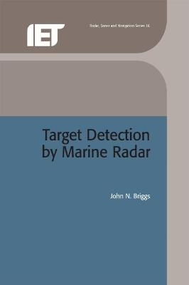 Target Detection by Marine Radar - John N. Briggs