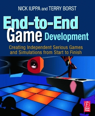 End-to-End Game Development - Nick Iuppa, Terry Borst
