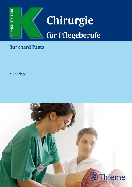 Chirurgie für Pflegeberufe - Burkhard Paetz