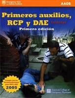 Primeros Auxilios, RCP Y Dae Estandar -  American Academy of Orthopaedic Surgeons (AAOS)