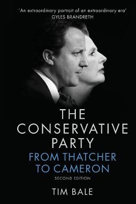 The Conservative Party - Tim Bale