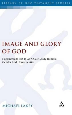 Image and Glory of God - Dr. Michael Lakey