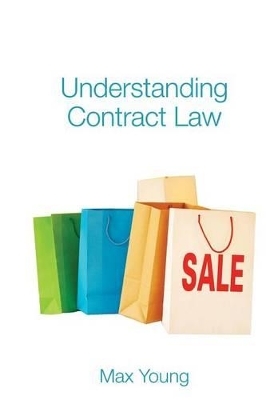 Understanding Contract Law - Max Young