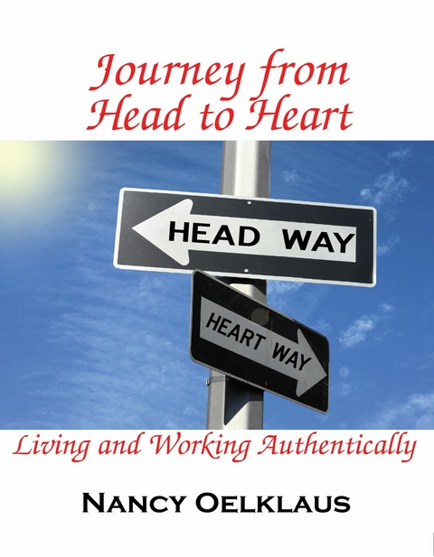 Journey from Head to Heart -  Nancy Oelklaus