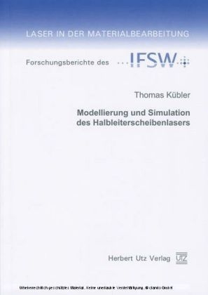 Modellierung und Simulation des Halbleiterscheibenlasers - Thomas Kübler