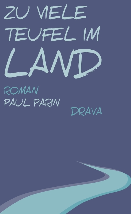 Zu viele Teufel im Land - Paul Parin