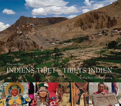 Indiens Tibet – Tibets Indien - Peter Van Ham, Michel Peissel