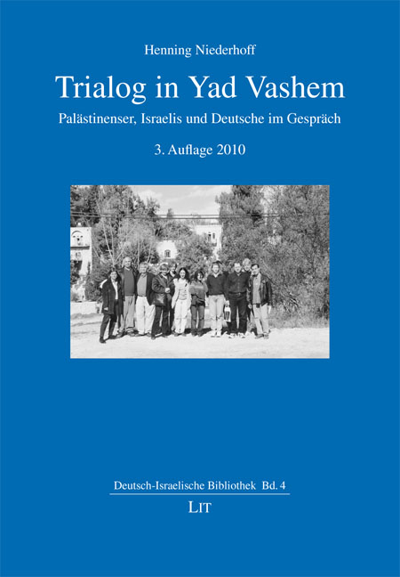 Trialog in Yad Vashem - Henning Niederhoff