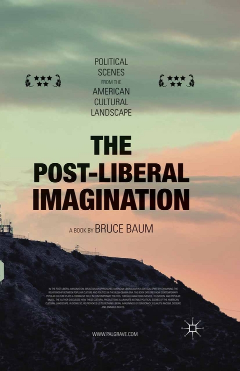 The Post-Liberal Imagination - Bruce Baum