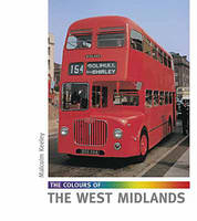 The Colours of the West Midlands - Malcolm Keeley