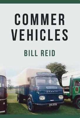 Commer Vehicles -  Bill Reid