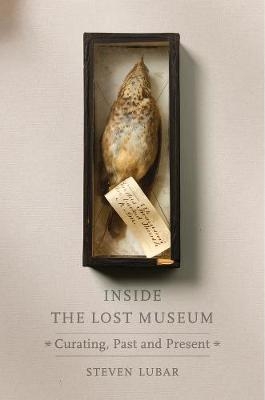 Inside the Lost Museum -  Lubar Steven Lubar