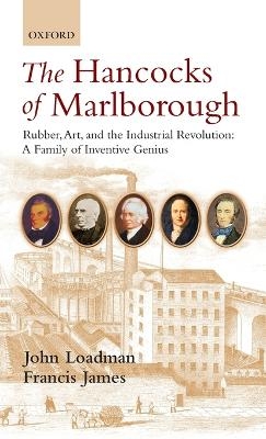 The Hancocks of Marlborough - John Loadman, Francis James
