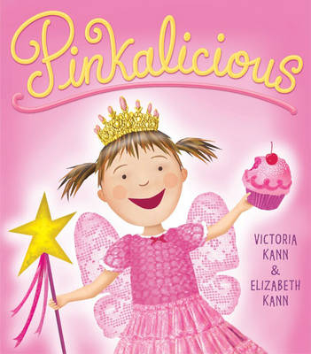 Pinkalicious - Elizabeth Kann