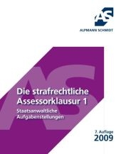 Die strafrechtliche Assessorklausur 1 - Dr. Rolf Krüger, Rainer Kock