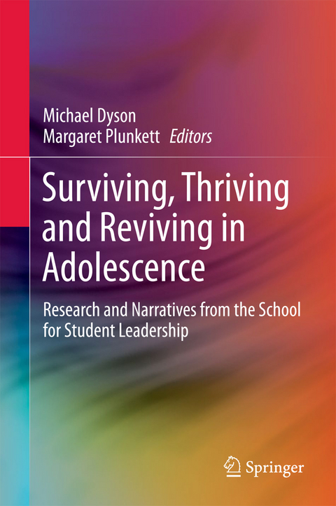 Surviving, Thriving and Reviving in Adolescence - 