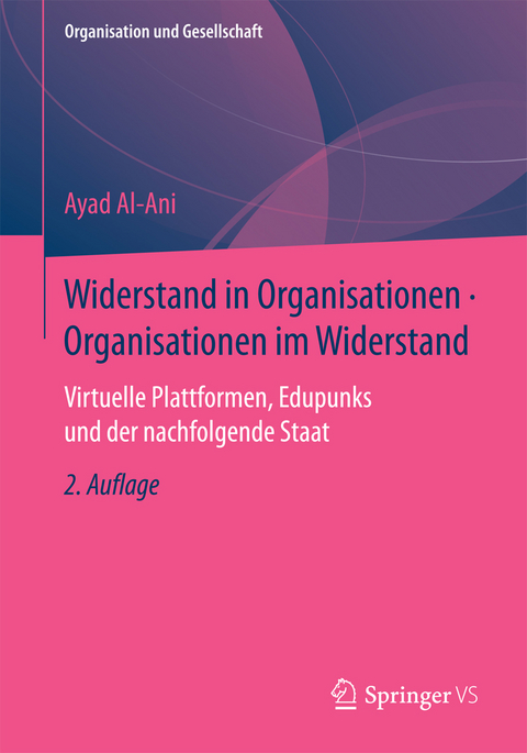 Widerstand in Organisationen • Organisationen im Widerstand - Ayad Al-Ani