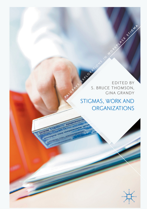 Stigmas, Work and Organizations - 