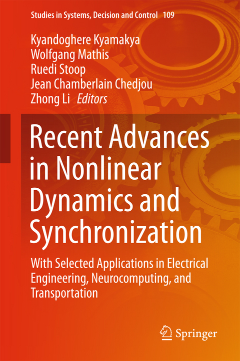 Recent Advances in Nonlinear Dynamics and Synchronization - 