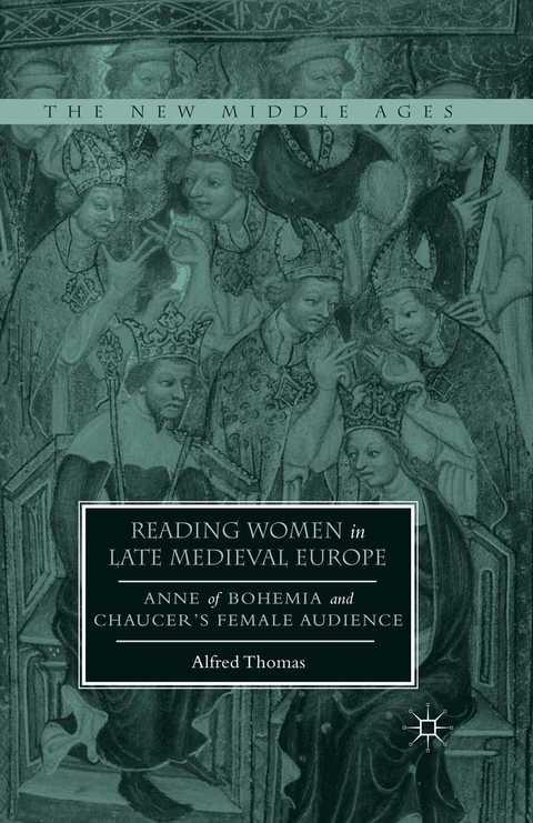 Reading Women in Late Medieval Europe - Alfred Thomas