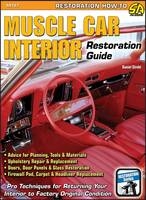 Muscle Car Interior Restoration Guide - Daniel Strohl