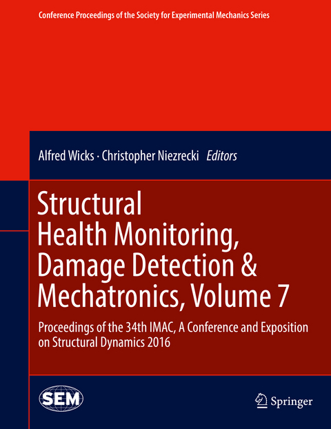 Structural Health Monitoring, Damage Detection & Mechatronics, Volume 7 - 