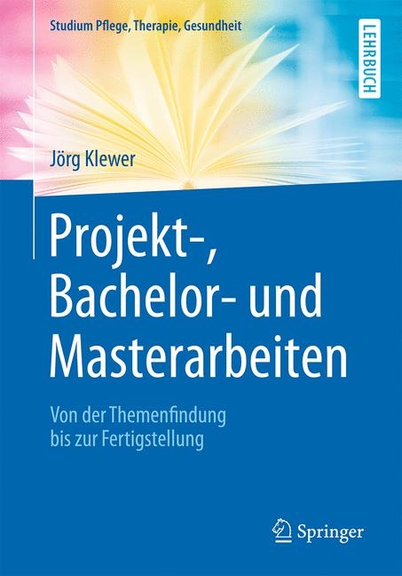 Projekt Bachelor Und Masterarbeiten Von Jorg Klewer Isbn 978 3 662 2 Fachbuch Online Kaufen Lehmanns De