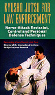 Kyusho Jutsu for Law Enforcement - Vince Morris