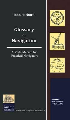 Glossary of Navigation - J. B. Harbord